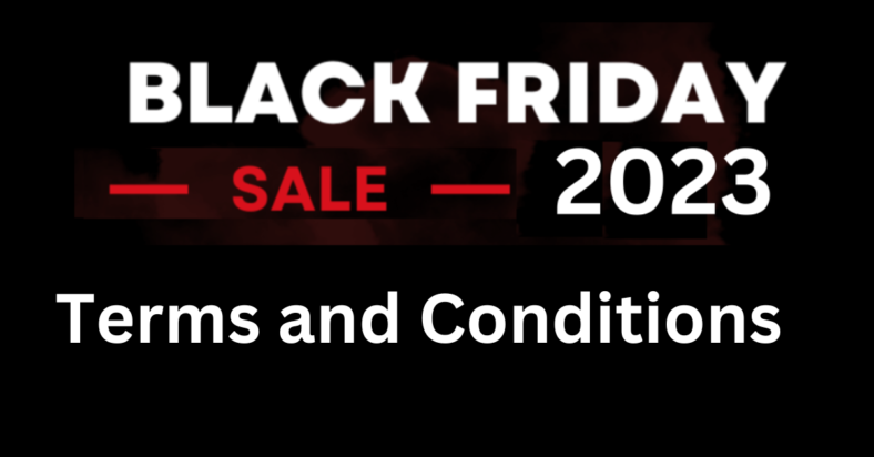 Selected Black Friday Deals 2023 Terms and Conditions Page